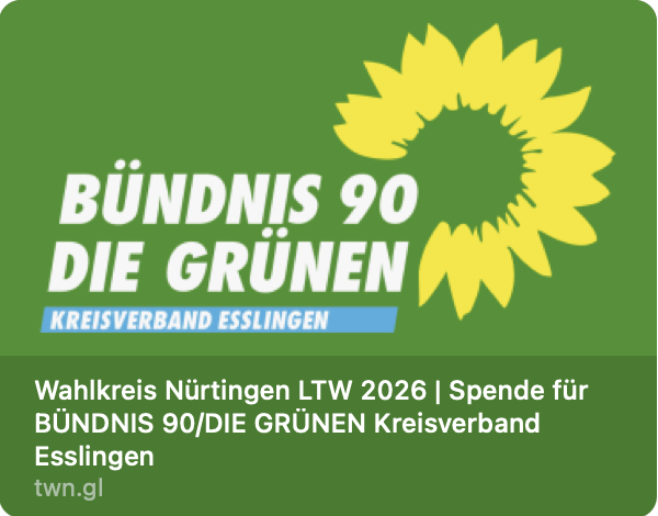 Spendenaufruf von Bündnis 90/Die Grünen, Kreisverband Esslingen, für den Wahlkampf im Wahlkreis Nürtingen 