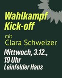 Wahlkampf Kick-off mit Clara Schweizer, Mittwoch, 3.12., 19 Uhr, Leinfelder Haus
